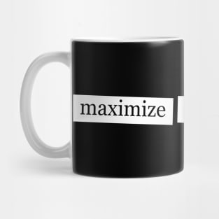 maximize nap economy Mug